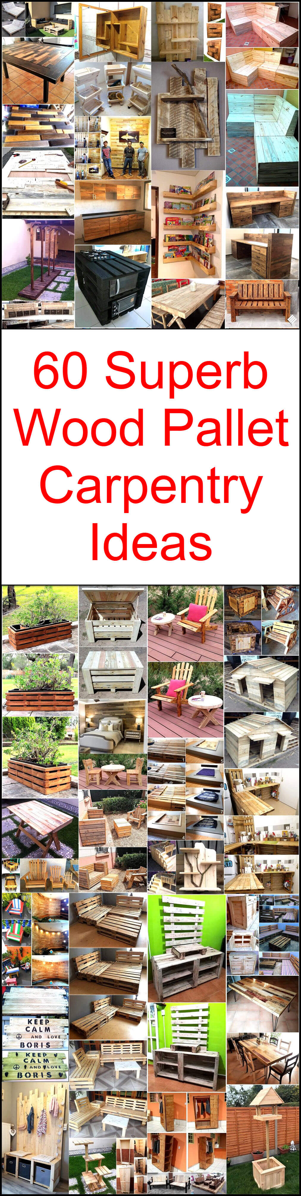 60 Superb Wood Pallet Carpentry Ideas