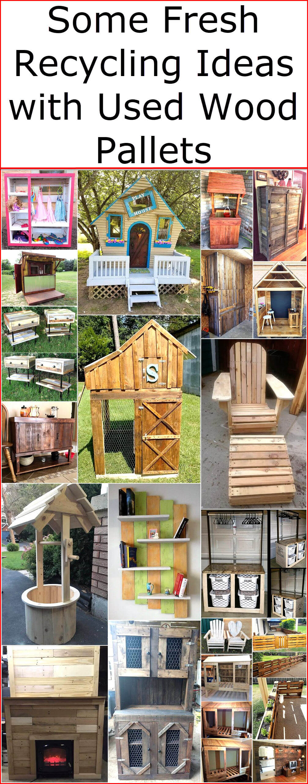 Some Fresh Recycling Ideas with Used Wood Pallets